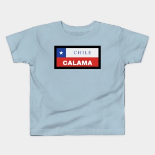 Calama City in Chilean Flag Kids T-Shirt